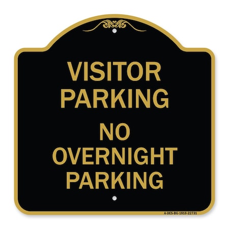 Signmission Visitor Parking No Overnight Parking, Black & Gold Aluminum Sign, 18" x 18", BG-1818-22731 A-DES-BG-1818-22731